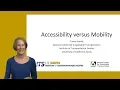 Accessibility versus Mobility - Mini Lecture by Professor Susan Handy
