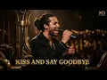 Kiss And Say Goodbye - The Manhattans