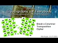 Break a Columnar Transposition Cipher - A Classical Hand Encryption Method