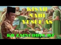 CERITA KISAH KETELADANAN NABI YUSUF A S   - KH Zainuddin MZ Lucu