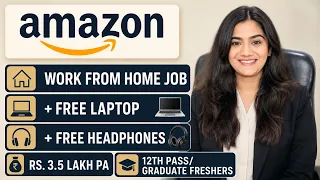 🔥 Amazon August 2026 Work from Home Job for 12th Pass Freshers 😱 with Free Laptop, Wi-Fi & Internet.