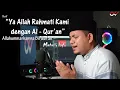 TERBARU!! Khotmil Qur'an Bahasa indonesia | Allahummarhamna bil quran by muhalli isfi