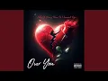 Download Lagu Over You (feat. Infy \u0026 Vannah Rae)