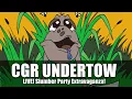 CGR Undertow: LIVE! Slumber Party Extravaganza!