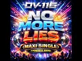 Lagu DV-116 – NO MORE LIES (Original Sertan Soul Mix) ⚡ Eurodance Is Back
