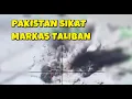Download Lagu DETIK DETIK RUDAL PAKISTAN HANTAM MARKAS BESAR TALIBAN DI AFGHANISTAN