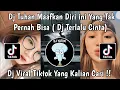 Download Lagu DJ TUHAN MAAFKAN DIRI INI YANG TAK PERNAH BISA | DJ TERLALU CINTA REMIX MENGKANE VIRAL TIKTOK 2024