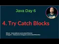 Day 6 - Try Catch Blocks