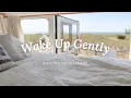 Download Lagu Wake Up Gently - Morning Playlist To Get You Out of Bed