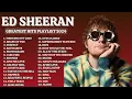 Download Lagu Ed Sheeran: Full Album 2024 🔝 Best Songs Collection Playlist