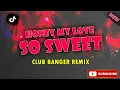 Download Lagu HONEY MY LOVE SO SWEET - OPM CLUB BANGER | DJ ADRIAN REMIX