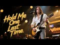 Lagu Hold Me One Last Time – Emotional 80’s Soft Rock Ballad | Heartfelt Slow Rock (Full Audio)