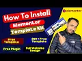 How To Install Elementor Template Kit In WordPress Elementor Envato Template Kit Import Install