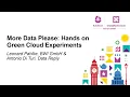 More Data Please Hands on Green Cloud Experiments - Leonard Pahlke Antonio Di Turi