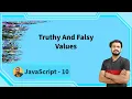 truthy and falsy values in javascript