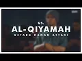 Download Lagu Ustadz Hanan Attaki - Al-Qiyamah
