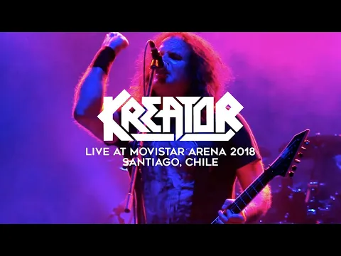 Download MP3 Kreator - Live in Chile (Live At Movistar Arena) Official Show Complete