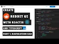Create the Reddit UI with ReactJS - Part 1 Navigation Bar