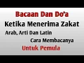 Download Lagu Bacaan Dan Doa Menerima Zakat - Arab, Latin Dan Artinya