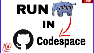 How to run php in github codespace 100 working
