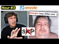 Omegle BUT I CAN T SKIP ANYONE