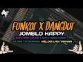 Download Lagu FUNKOT X DANGDUT MASHUP JOMBLO HAPPY X SAFE AND SOUND X SATU RASA CINTA X LETS GO THAILAND