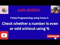 Even or Odd without Modulus Operator in C Turbo C Program Tricky C Questions