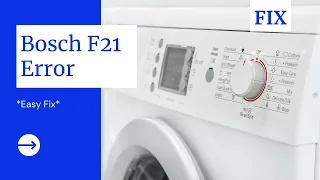 Fix Bosch Washing Machine F21 Error Reset Easy Fix