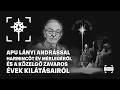 Lagu Apu Lányi Andrással harmincöt év mérlegéről és a közelgő zavaros évek kilátásairól | 2025.12.18.