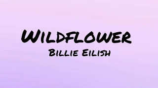 Billie Eilish Wildflower Lyrics 