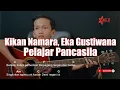 Download Lagu Kikan Namara dan Eka Gustiwana - Pelajar Pancasila Guitar Chords Cover
