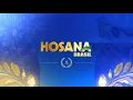 Lagu Acampamento Hosana Brasil | Sexta NOITE