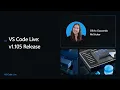 VS Code Live - v1 105 Release