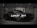 Expert jatt slowed + reverb song (expert jatt)(Nawab)