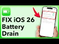 iOS 26 - FIX Your iPhone Battery DRAIN