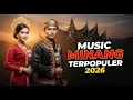 Lagu Kumpulan Lagu Minang Terbaru 2026 | Viral \u0026 Enak Didengar