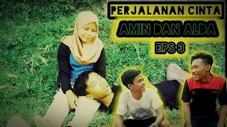 Download Film pendek sunda | Perjalanan cinta amin dan alda #Eps3 MP3