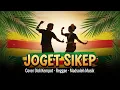 Lagu JOGET SIKEP - Cover Didi Kempot (Versi Reggae) | Madsoleh Musik