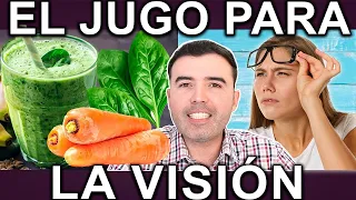 JUGO PARA RECUPERAR LA VISTA - Como Hacer Un Jugo Para Mejorar La Vision