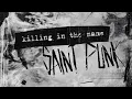 Download Lagu Rage Against The Machine - Killing In The Name (Saint Punk Remix)