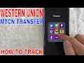 How To Track Western Union MTCN Transfer