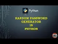 RANDOM PASSWORD GENERATOR PYTHON