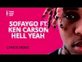 SoFaygo - Hell Yeah Ft Ken Carson