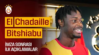 🎙️ Yeni transferimiz El Chadaille Bitshiabu'nun imza töreni sonrası ilk açıklamaları