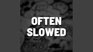 Download Often Slowed (Remix) MP3