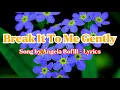 Download Lagu Break It To Me Gently - Angela Bofill with Lyrics