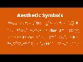 Aesthetic symbols copy and paste