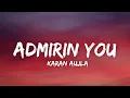 Download Lagu Admirin' You - Karan Aujla | (Lyrics) | Making memories |