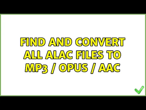 Download MP3 Find and convert all ALAC files to mp3 / opus / aac