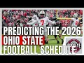 Predicting Ohio State s 2026 Football Schedule